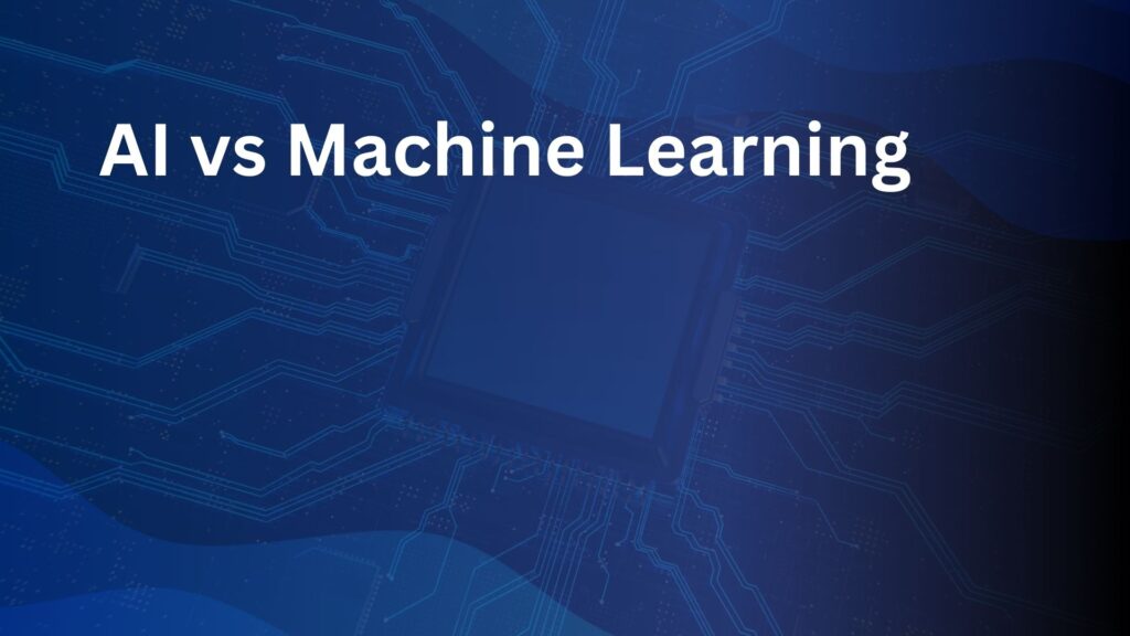 AI vs Machine Learning – Key Differences in 2025