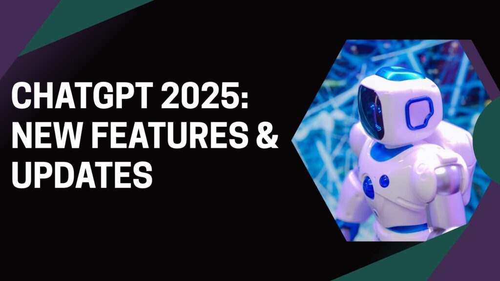 ChatGPT 2025 update showing new AI features and tools in a modern interface