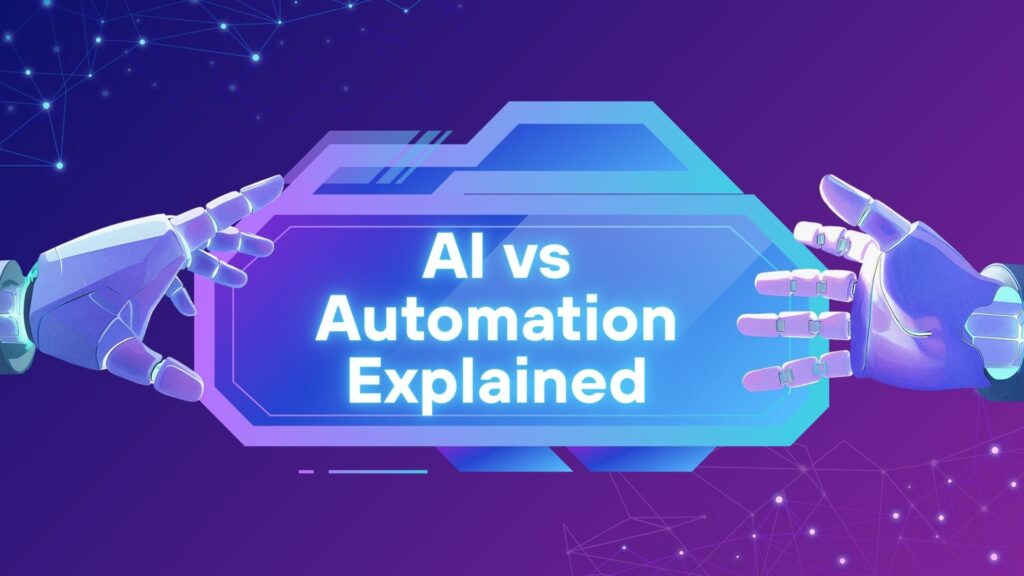 AI vs Automation explained with real examples and practical use cases in 2025