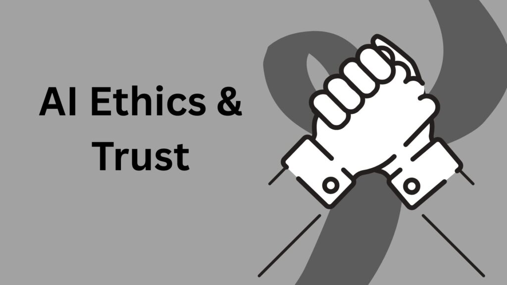 AI ethics concept showing responsible artificial intelligence and human trust in automated decision making