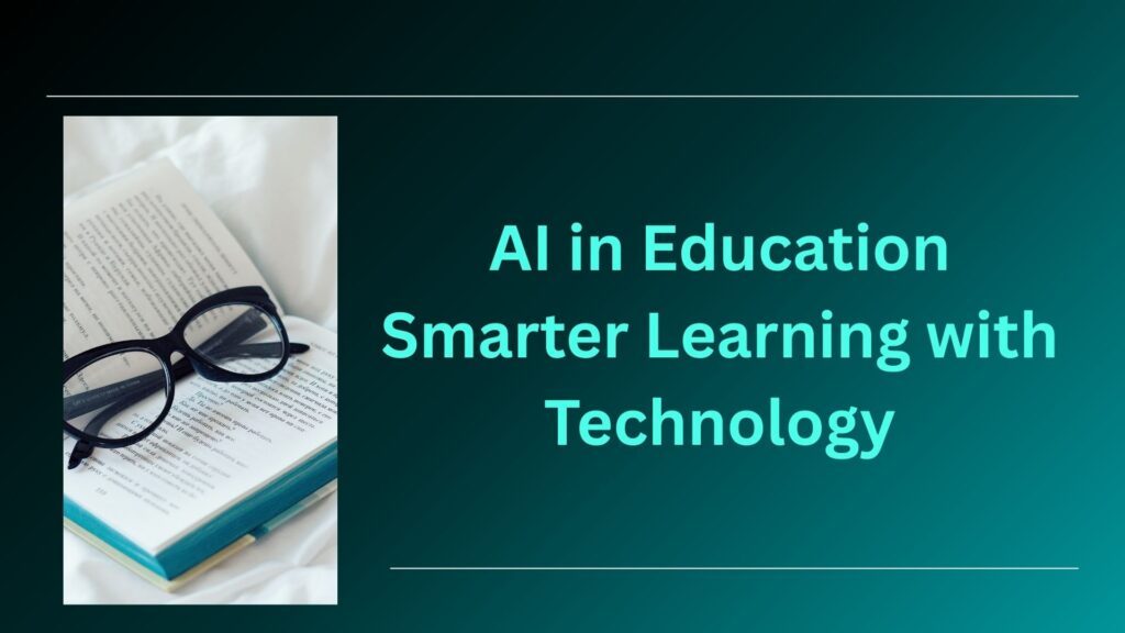 Student learning with AI tools in education showing personalized and modern learning methods