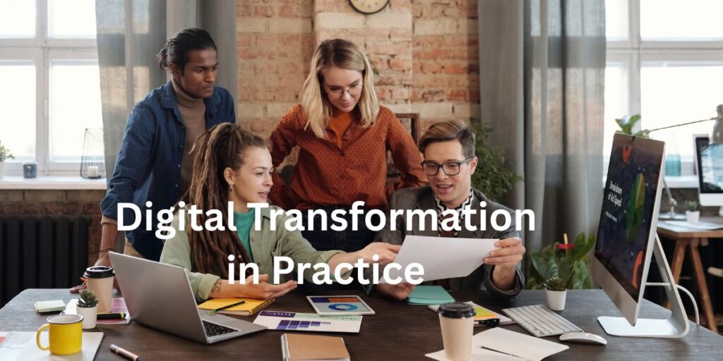 Digital transformation explained through practical use of digital tools in everyday business operations